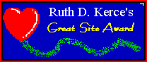 Ruth D. Kerce's Great Site Award